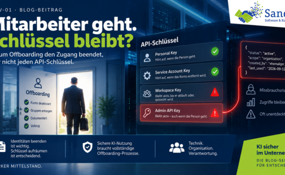 Infografik mit der Überschrift „Mitarbeiter geht. Schlüssel bleibt?“. Links ist ein sauber dokumentiertes Offboarding mit deaktiviertem Konto und entzogenen Gruppen dargestellt. Rechts werden verschiedene API-Schlüssel verglichen: Personal- und Service-Account-Schlüssel enden mit der zugehörigen Identität, während Workspace- und insbesondere Admin-API-Schlüssel weiter aktiv bleiben können. Die Kernaussage: Ein vollständiges Offboarding muss neben Benutzerkonten auch langlebige API-Schlüssel und Maschinenzugänge berücksichtigen.